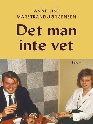 cover image of Det man inte vet